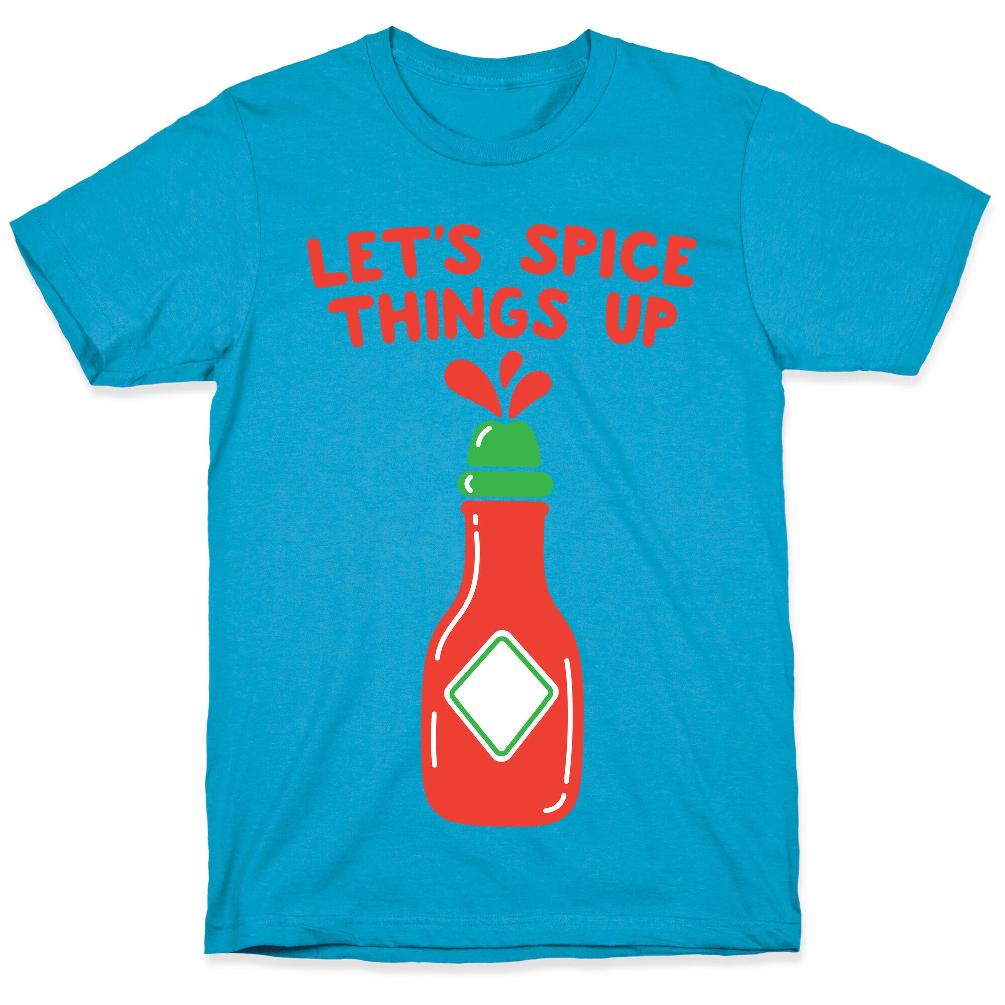 Let's Spice Things Up Hot Sauce Unisex Triblend Tee
